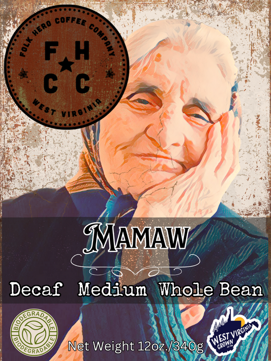 Mamaw: Premium Decaf.