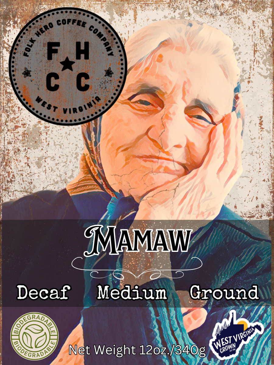 Mamaw: Premium Decaf.
