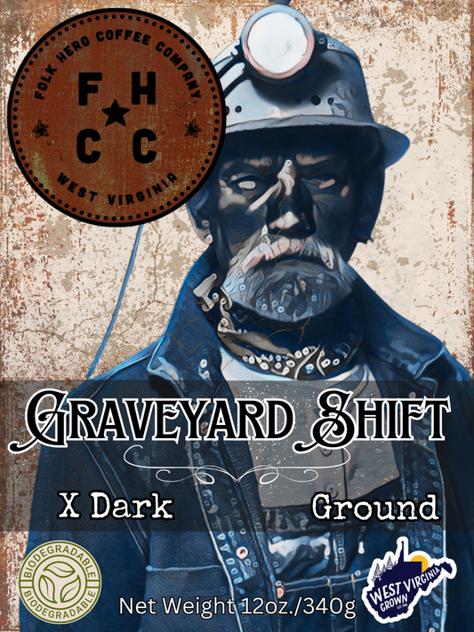 Graveyard Shift: Extra Dark Roast